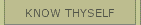 Know Thyself